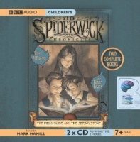 The Spiderwick Chronicles - The Field Guide and The Seeing Stone written by Tony DiTerlizzi and Holly Black performed by Mark Hamill on CD (Unabridged)
